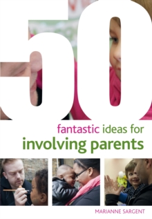 Image for 50 fantastic ideas for involving parents