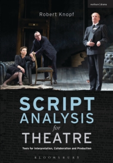 Image for Script analysis for theatre  : tools for interpretation, collaboration and production