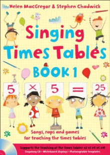 Image for Singing times tables  : songs, raps and games for teaching the times tablesBook 1