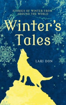 Image for Winter's tales: stories of winter from around the world