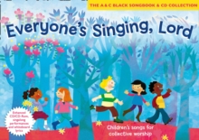 Image for Everyone's Singing, Lord (Book + CD/CD-ROM) : Children's Songs for Collective Worship