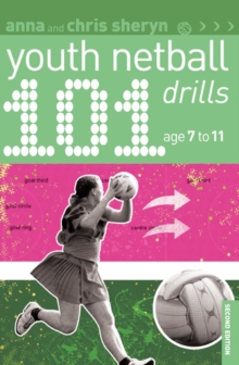 Image for 101 youth netball drills  : age 7-11