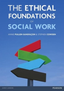 Image for The Ethical Foundations of Social Work