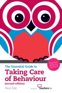 Image for The essential guide to taking care of behaviour