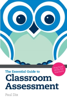 Image for The essential guide to classroom assessment