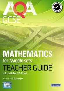 Image for AQA GCSE Mathematics for Middle Sets Teacher Guide : for Modular and Linear specifications