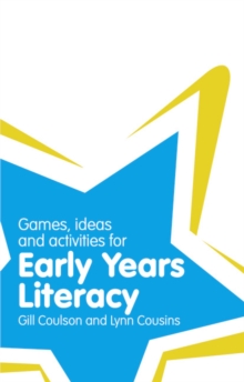 Image for Games, ideas and activities for early years literacy
