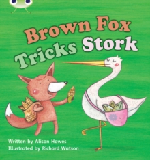 Image for Bug Club Phonics - Phase 3 Unit 10: Brown Fox Tricks Stork