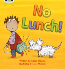 Bug Club Phonics – Phase 3 Unit 8: No Lunch!