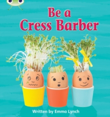 Bug Club Phonics – Phase 4 Unit 12: Be A Cress Barber