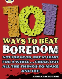 Image for Bug Club Non-fiction Brown B/3B 101 Ways to Beat Boredom 6-pack