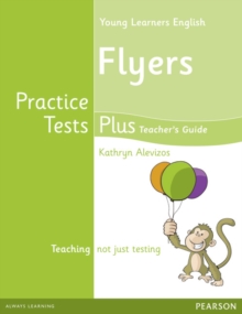 Image for Young Learners English Flyers Practice Tests Plus Teacher's Book with Multi-ROM Pack