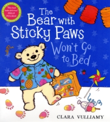 Image for The bear with sticky paws won't go to bed