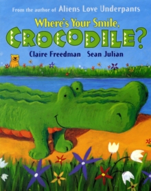 Image for Where's your smile, crocodile?