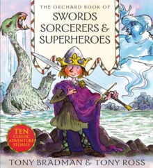 Image for The Orchard book of swords, sorcerers & superheroes