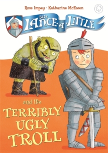 Image for Sir Lance-a-Little and the terribly ugly troll