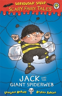 Image for Seriously Silly: Scary Fairy Tales: Jack and the Giant Spiderweb