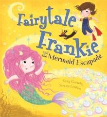 Image for Fairytale Frankie and the mermaid escapade