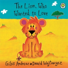 Image for The lion who wanted to love