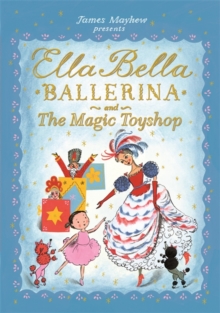 Image for Ella Bella Ballerina and the Magic Toyshop