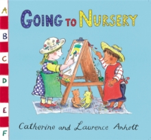 Image for Anholt Family Favourites: Going to Nursery