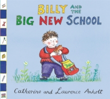 Image for Anholt Family Favourites: Billy and the Big New School