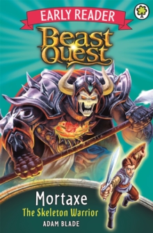 Image for Beast Quest Early Reader: Mortaxe the Skeleton Warrior
