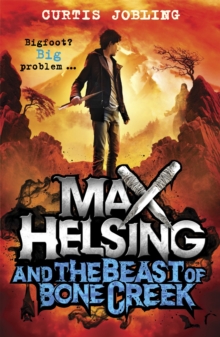 Image for Max Helsing and the beast of Bone Creek