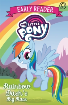 Image for My Little Pony Early Reader: Rainbow Dash's Big Race!