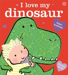Image for I Love My Dinosaur