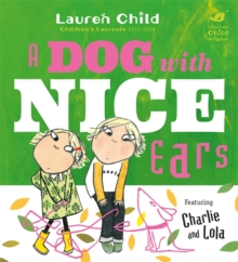 Image for A dog with nice ears  : featuring Charlie and Lola