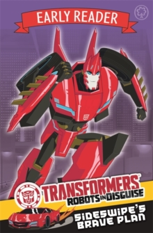Image for Transformers Early Reader: Sideswipe's Brave Plan