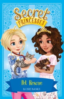 Image for Secret Princesses: Pet Rescue