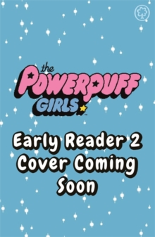 Image for The Powerpuff Girls Early Reader: Buttercup's Princess Problem