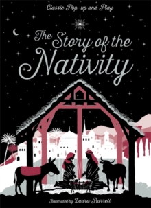 Image for The story of the Nativity  : classic pop-up and play