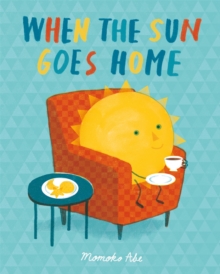 Image for When the sun goes home
