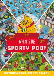 Where’s the Sporty Poo?: On your marks, get set, search!