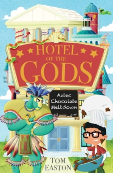 Image for Hotel of the Gods: Aztec Chocolate Meltdown