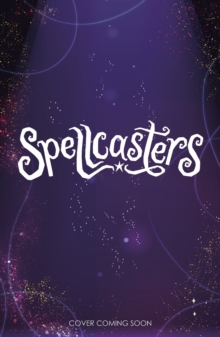 Image for Spellcasters: Book 4