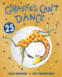 Image for Giraffes Can't Dance 25th Anniversary Edition