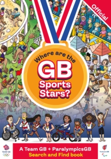 Image for Where are the GB sports stars?  : a Team GB and ParalympicsGB search and find book