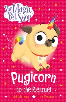Image for The Magic Pet Shop Stories: Pugicorn to the Rescue!