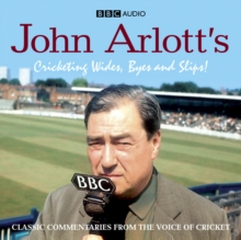 Image for John Arlott's Cricketing Wides, Byes And Slips!
