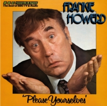 Image for Frankie Howerd  Please Yourselves