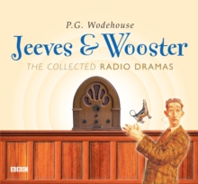 Image for Jeeves and Wooster, the Collected Radio Dramas