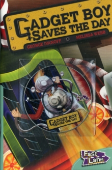 Image for Gadget Boy Saves The Day Fast Lane Turquoise Fiction