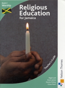 Image for Religious Education for Jamaica Teacher's Guide 2: Worship