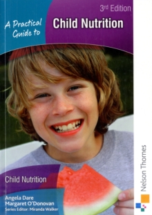 Image for A practical guide to child nutrition