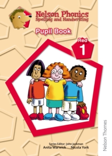 Image for Nelson Phonics Spelling and Handwriting Pupil Book Red 1