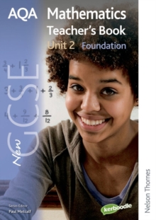 Image for New AQA GCSE Mathematics Unit 2 Foundation Teacher's Book